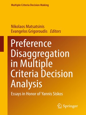 cover image of Preference Disaggregation in Multiple Criteria Decision Analysis